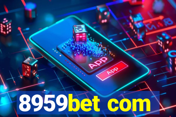 8959bet com